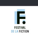 Le Festival de la Fiction, nouvelle formule à Paris © DR