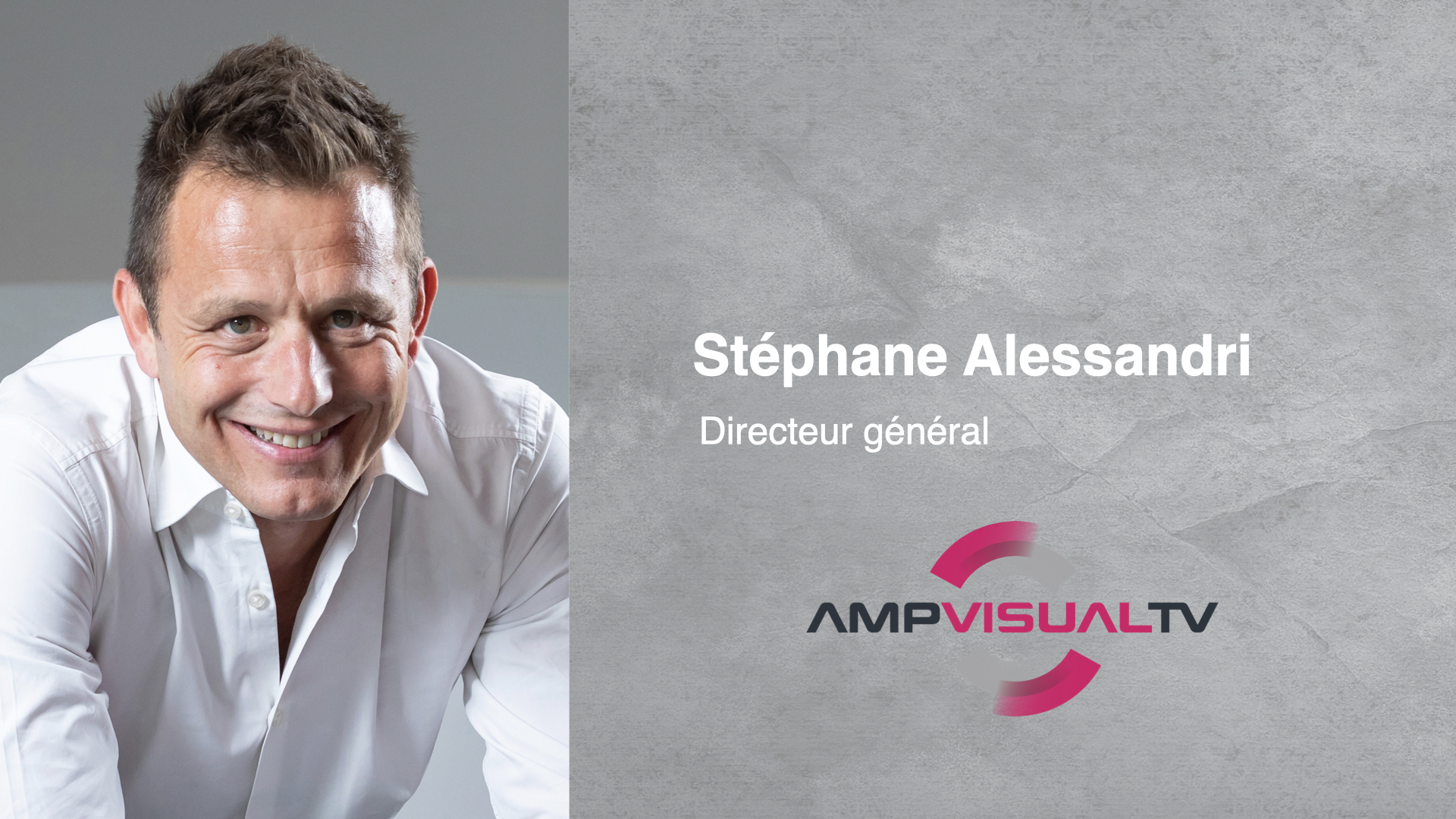 Mediakwest - Stéphane Alessandri, nouveau directeur général d’AMP Visual TV