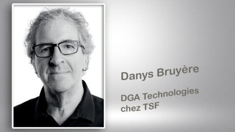 Danys Bruyère DGA Technologies chez TSF