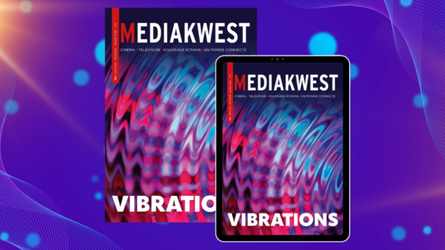 Mediakwest #65 : ne subissez pas le changement, pilotez-le !