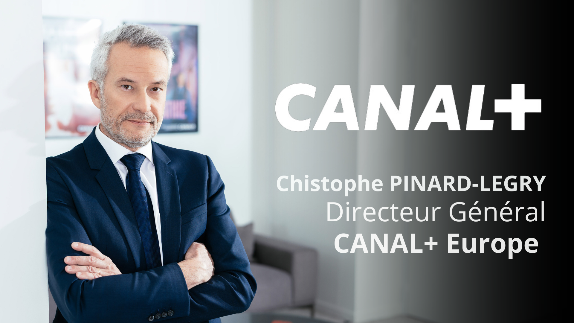 Christophe Pinard-Legry prend la direction de CANAL+ Europe pour coordonner les activités du groupe et soutenir sa croissance sur le continent.