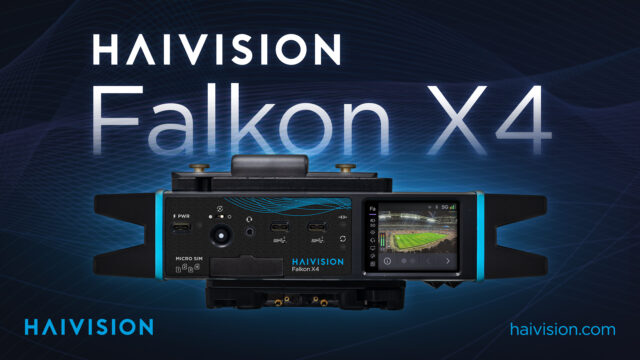 Le Falkon X4 de Haivision combine 5G, MIMO et bonding hybride pour sécuriser les transmissions vidéo en production live et remote.