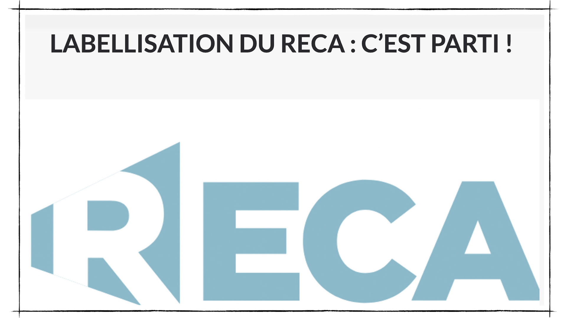 Le RECA a dévoilé les premières labellisations de ses établissements membres